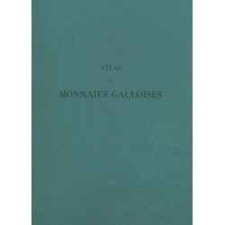 Atlas des Monnaies Gauloises - Henri de la tour - réimpression 1991
