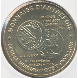 Dept62 - Monnaies d'autrefois - 2008 - Dainville 