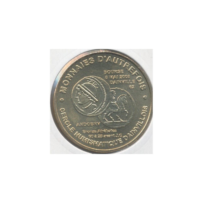 Dept62 - Monnaies d'autrefois - 2008 - Dainville 