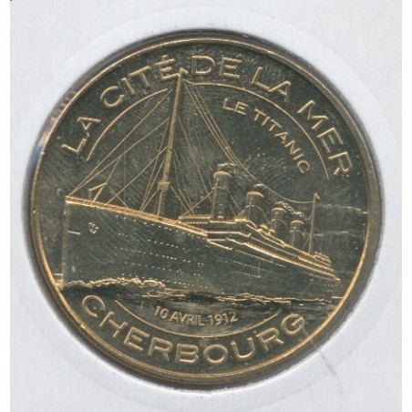 Dept50 - Cité de la mer N°10 - le titanic - 2013 - flan babord - Cherbourg