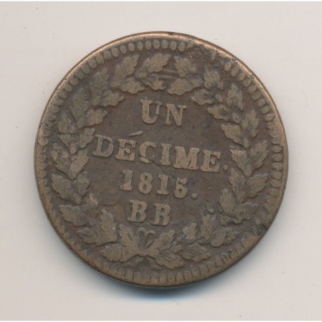 Louis XVIII - 1 Décime à l'L couronné - 1815 BB Strasbourg
