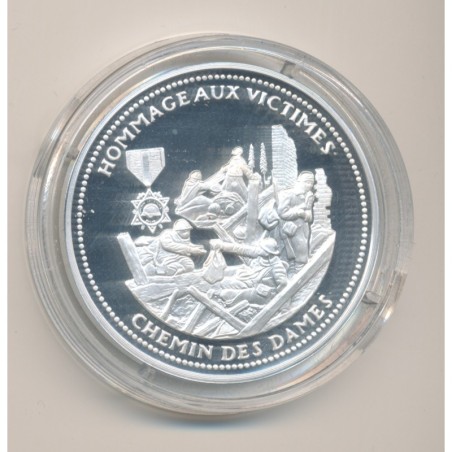 Médaille - Hommage aux victimes - chemin des dames - 100e anniversaire de la grande guerre - argent 