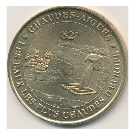 Dept15 - Chaudes aigues - les eaux les plus chaudes d'Europe - 2000