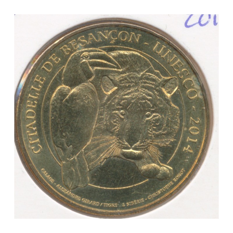 Dept25 - Citadelle de Besançon 2015 - unesco tigre 2014