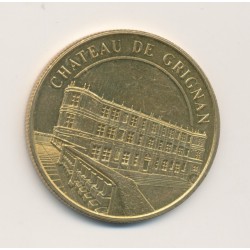 Dept26 - Chateau de Grignan - Médailles et Patrimoine