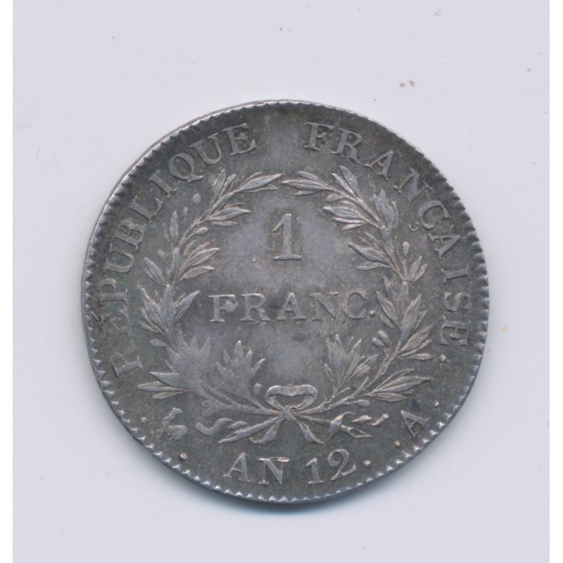 Bonaparte 1er consul - 1 Franc - AN 12 A Paris - TTB+/SUP