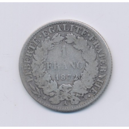 Cérès - 1 Franc - 1872 A Paris - grand A - B/TB