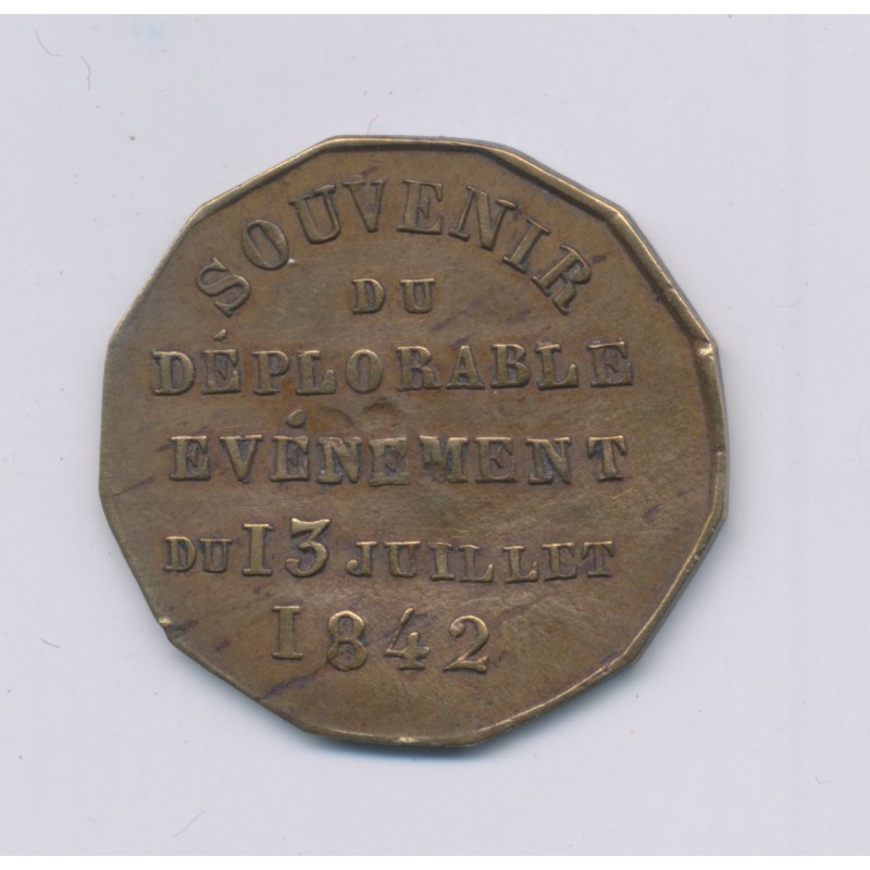 Médaillon - Ferdinand Philippe - Duc d'Orléans - Souvenir du déplorable événement 13 juillet 1842 - laiton - 26mm - TB