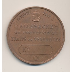 Médaille - Fourni par l'Allemagne en exécution du traite de Versailles - cuivre - uniface - 51mm - TTB+