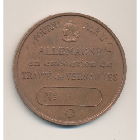 Médaille - Fourni par l'Allemagne en exécution du traite de Versailles - cuivre - uniface - 51mm - TTB+