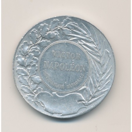 Médaille - Victor Napoléon - Vive la France - Les comités plébiscitaires de la Seine - aluminium - 37mm - TTB+
