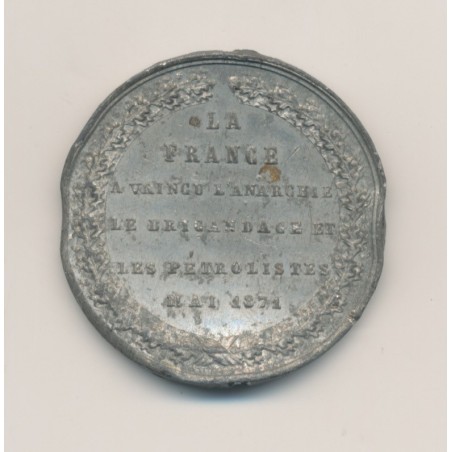 Médaille - La France a vaincue l'anarchie, le brigandage et les pétrolières - mai 1871 - étain - 30mm - TTB