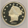 Médaille - Reproduction 20 Dollar 1849 - 100mm - cuivre doré