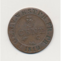 5 Centimes - 1812 C Cassel - TTB - Wesphalie - Napoléon Empereur