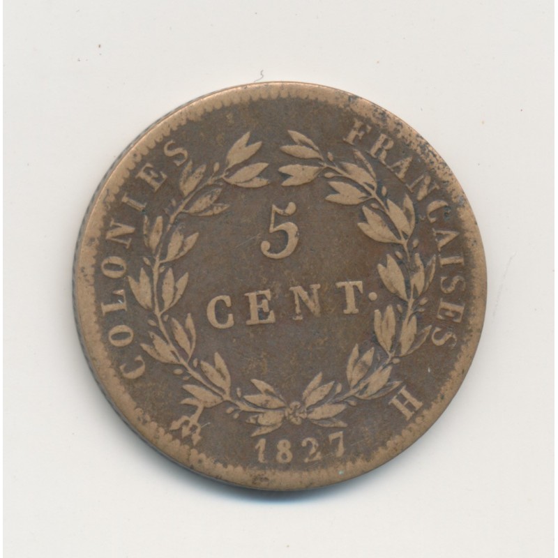 5 Centimes - 1827 H La rochelle - Charles X - TTB - Colonies Françaises 