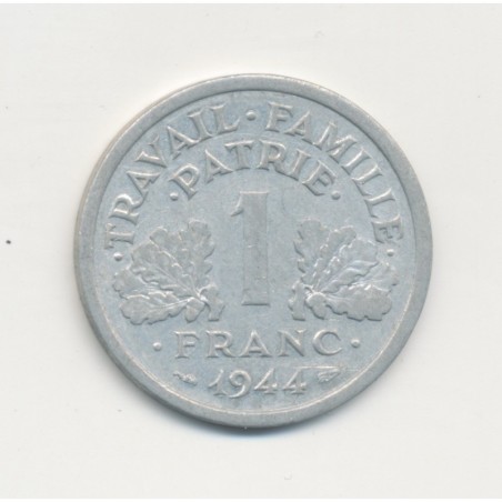1 Franc Francisque - 1944 C - légère - alu - TTB+