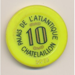 Casino - 10 Francs - Palais de l'atlantique -  Chatelaillon