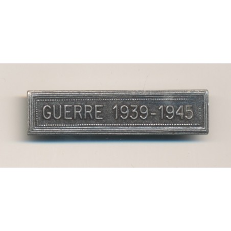 Agrafe Guerre 1939-1945 - pour ordonnance 