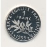1 Franc Semeuse - 1999 - nickel - Belle épreuve