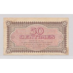 Dept 33 - 50 Centimes 1917 - Bordeaux - série 1 - TB 2