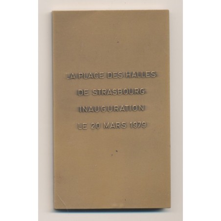 Médaille - La place des Halles de Strasbourg Inauguration - 20 mars 1979 - bronze - SUP