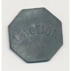 Jeton - L'action 25 Centimes - Loge parisienne - zinc 24mm - Labouret N°75 - TTB 2