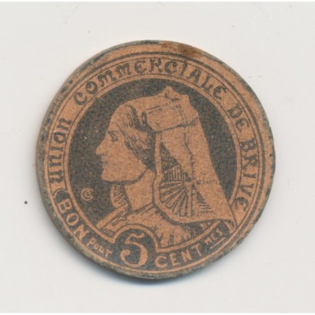 Dept 19 - 5 Centimes Union commerciale Brive 1917 - carton - TTB+