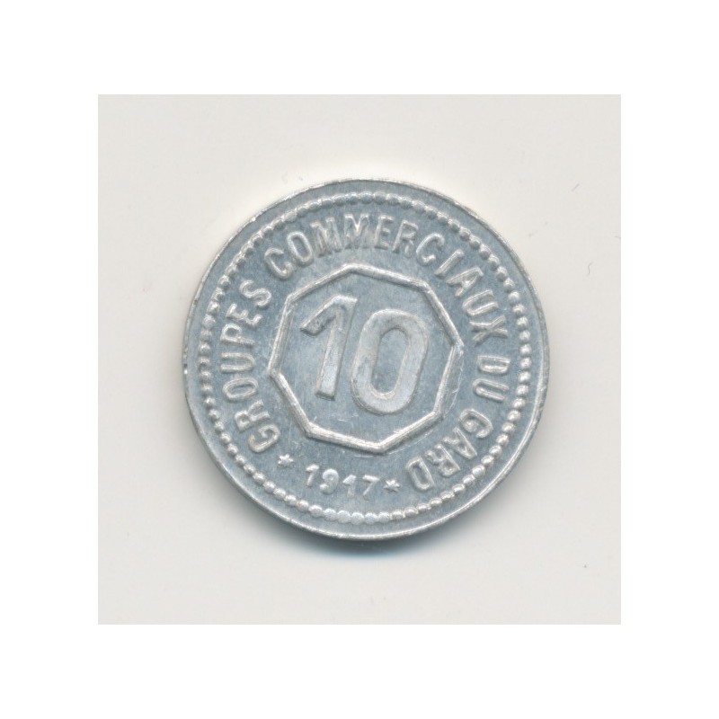 10 Centimes 1917-1918 - Groupes commerciaux du gard - alu rond 17mm - SUP+