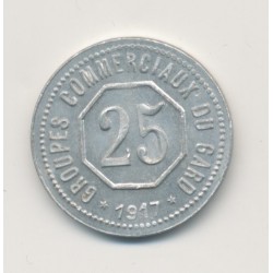 25 Centimes 1917-1918 - Groupes commerciaux du gard - alu rond 20mm - SUP+
