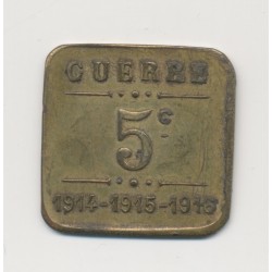 5 Centimes 1914-15-16 - Toulouse - Société grands cafés - laiton carré - TTB+ 2