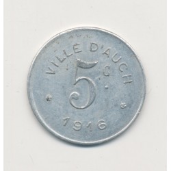 5 Centimes 1916 - Auch - Alu rond - SUP