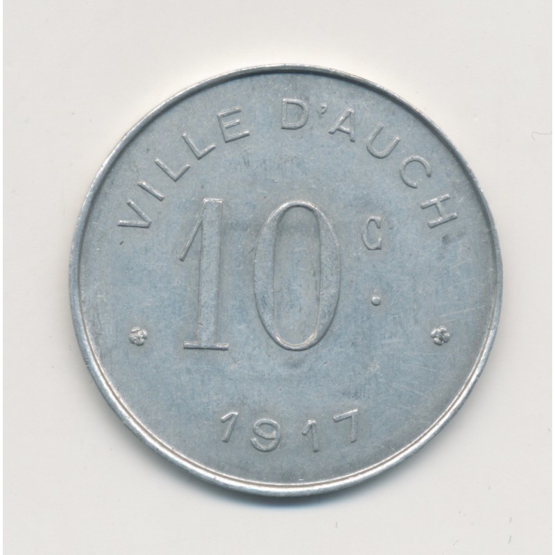 10 Centimes 1917 - Auch - Alu rond - SUP