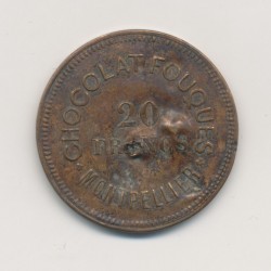 20 Francs Chocolat Fouques - Montpellier - TB/TTB