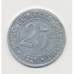 25 Centimes syndicat alimentation du gros - 1921 - Herault - alu rond - SUP+ 2