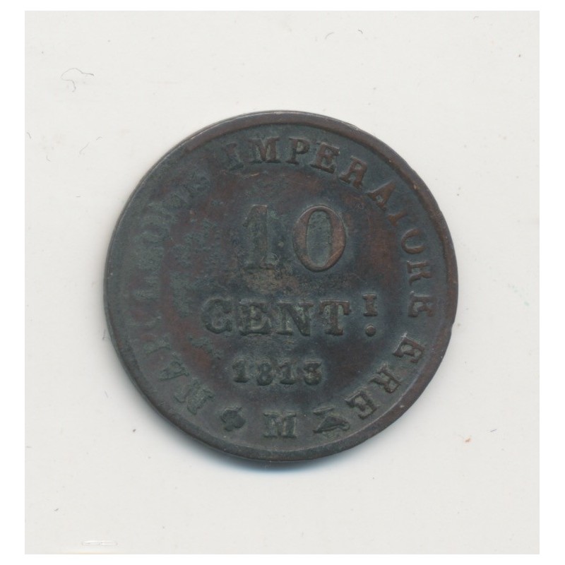 Italie - 10 Centesimi 1813 M - Napoleone imperatore - TTB