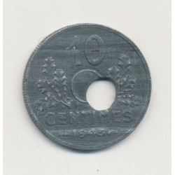 Monnaie Fautée - 10 Centimes 1943 État Français - trou décalé - zinc - TTB+