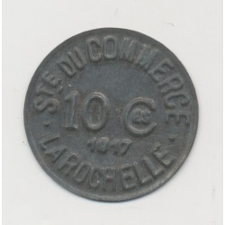 La Rochelle - 10 centimes 1917 - société du commerce - fer - SUP