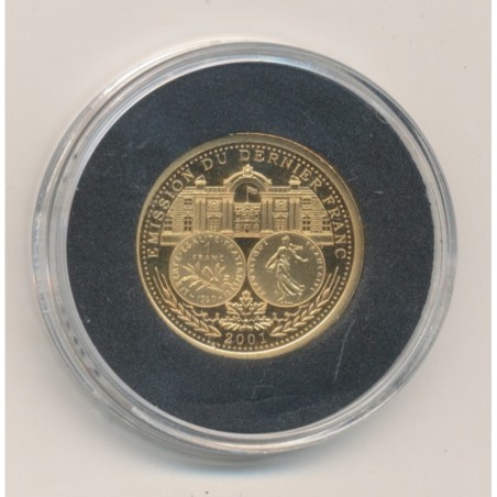 Médaille - Émission du dernier Franc - Or 2g 0,585