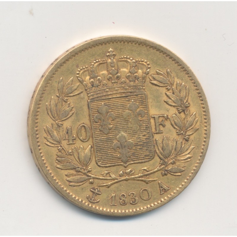 Charles X - 40 Francs Or - 1830 A Paris - Tranche en creux - TTB
