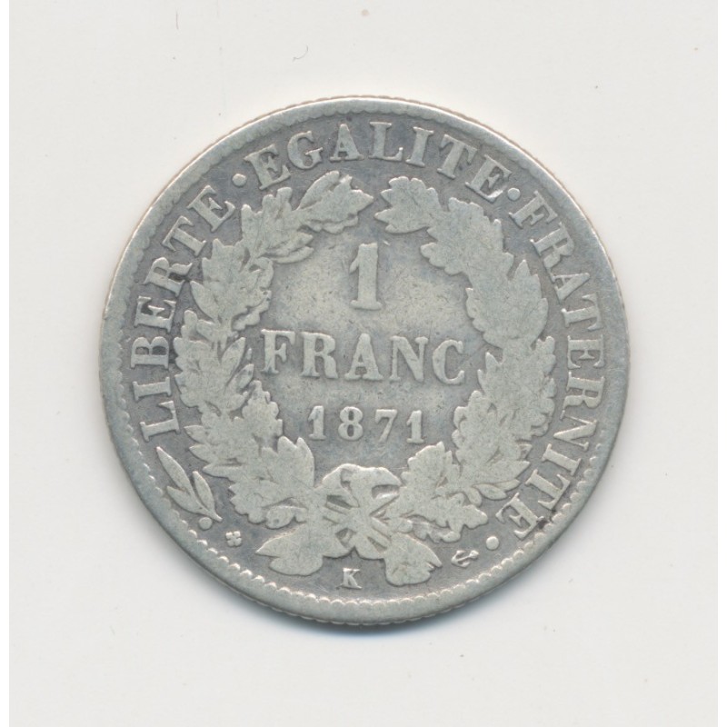 Cérès - 1 Franc - 1871 K Bordeaux - B