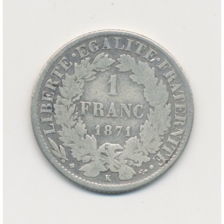 Cérès - 1 Franc - 1871 K Bordeaux - B