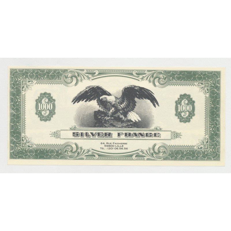 Billet publicitaire - 1000 Dollars Silver France
