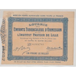 Billet Loterie - Enfants turberculeux d'Ormesson et institut pasteur de Lille - 1907