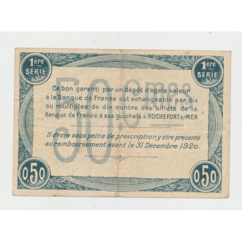 Dept17 - 50 Centimes Rochefort sur mer - 1920 - 1ere série - TTB