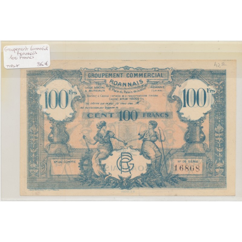 Dept42 - 100 Francs - Groupement commercial Roannais - TTB+