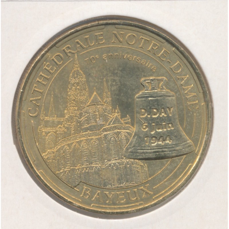 Dept14 - Cathédrale de bayeux N°2 - 2014 - 70e anniversaire DDAY