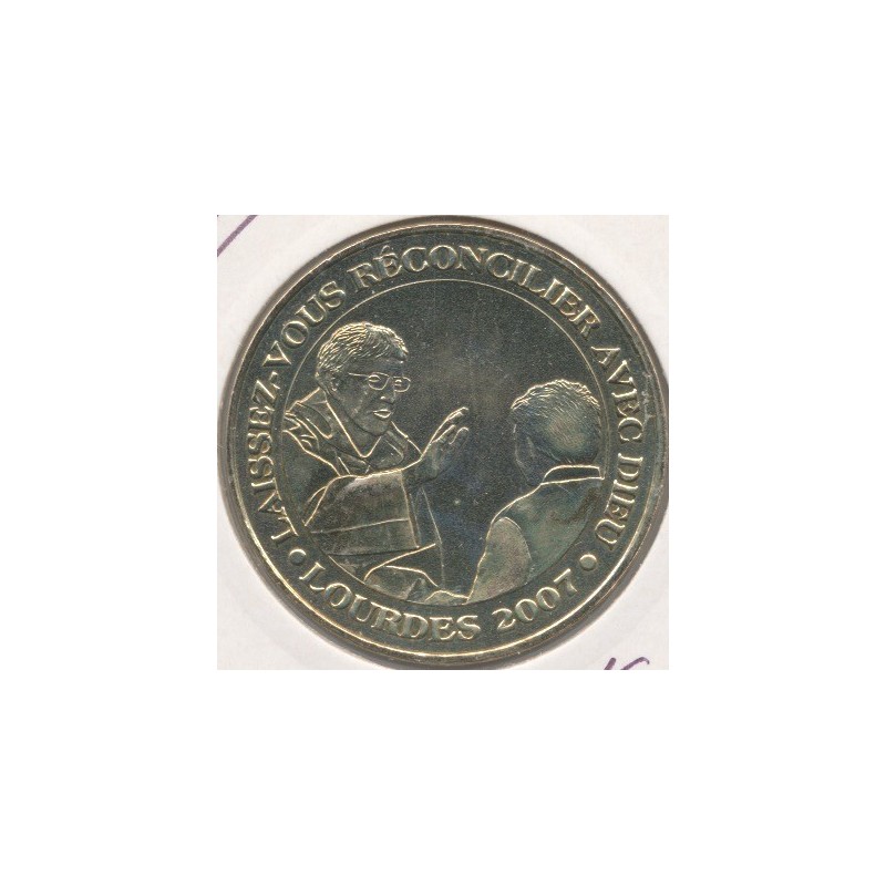 Dept65 - Laissez vous réconcilier avec dieu - Lourdes - 2007
