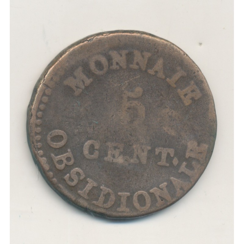 5 Centimes 1814 - sans initiales - Napoléon empereur - Siège d'Anvers - TB
