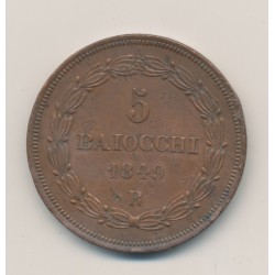 Vatican - 5 Baiocchi - 1849 R Rome - Pius IX - TTB+ 2