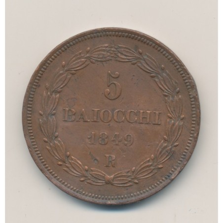 Vatican - 5 Baiocchi - 1849 R Rome - Pius IX - TTB+